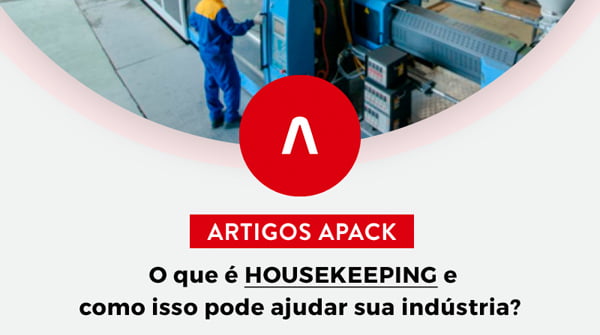 O que é housekeeping e como isso pode ajudar sua indústria