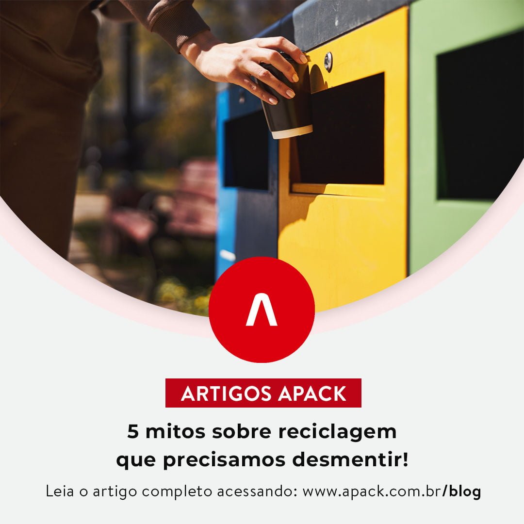 5 mitos sobre reciclagem que precisamos desmentir! - Apack Embalagens ...