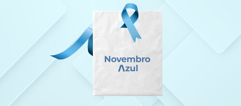 17/11 – Dia Mundial de Combate ao Câncer de Próstata / Novembro Azul