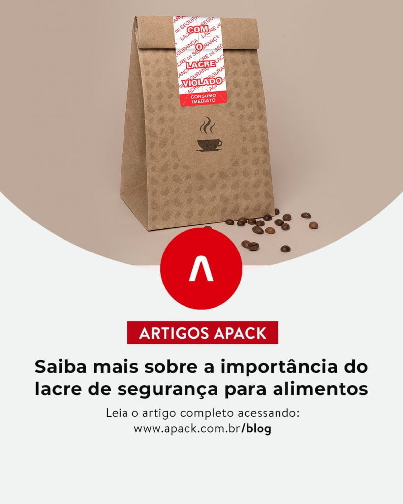 A importância do lacre de segurança para alimentos