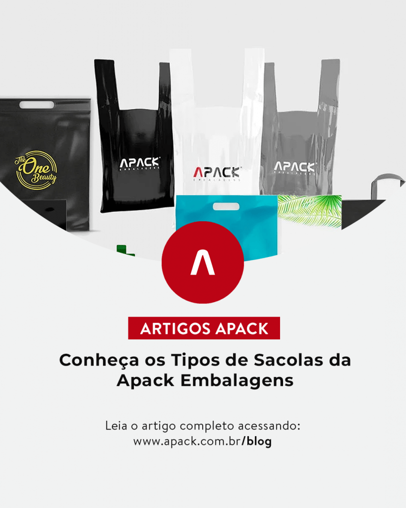 Conheça os Tipos de Sacolas: Alça Camiseta, Alça Fita, Alça Tala e Alça Vazada da Apack Embalagens