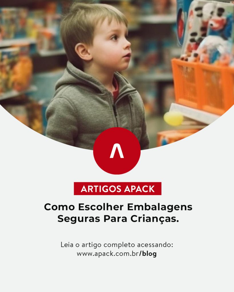 Como Escolher Embalagens Seguras Para Crianças