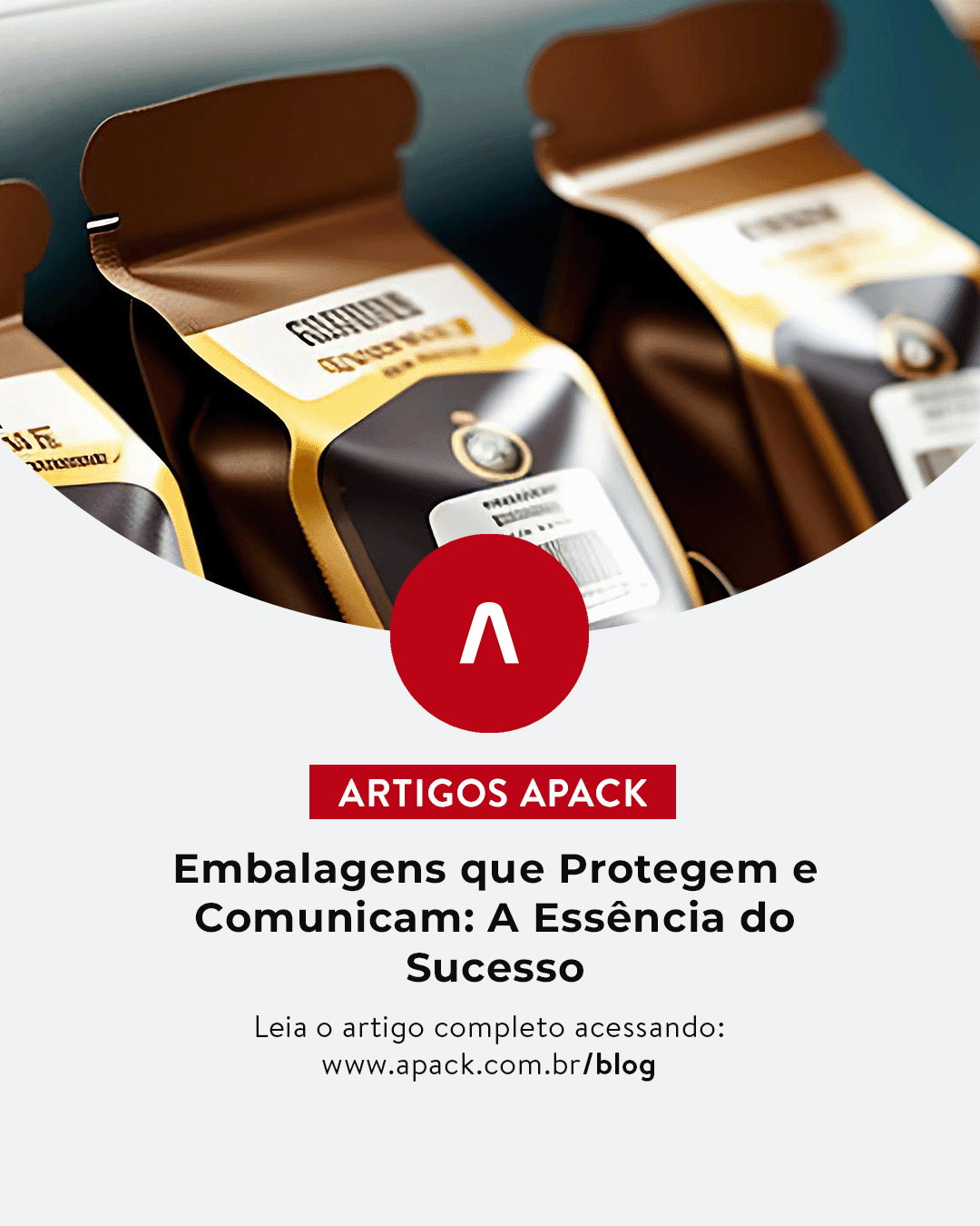 Embalagens que Protegem e Comunicam