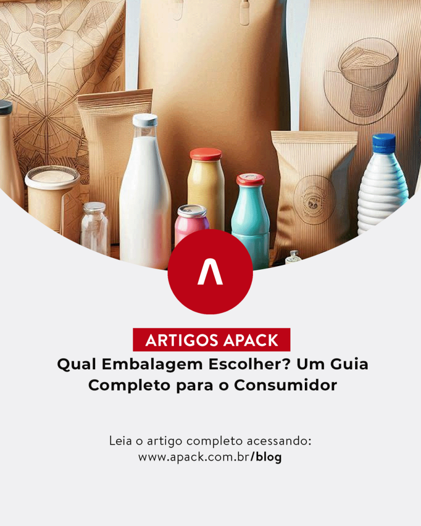 Qual Embalagem Escolher? Um Guia Completo para o Consumidor